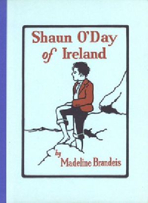 [Gutenberg 41015] • Shaun O'Day of Ireland